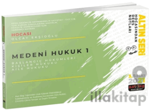 Medeni Hukuk 1 Başlangıç Hükümleri Hocasından Ders Notları - 2021