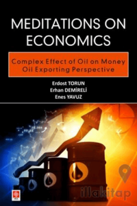 Meditations on Economics Complex Effect of Oil on Money Oil Exporting Perspective