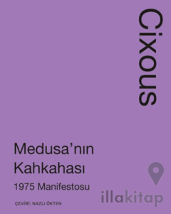 Medusa'nın Kahkahası: 1975 Manifestosu