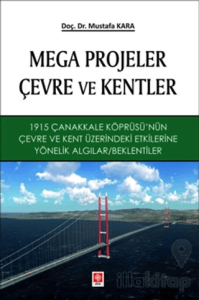 Mega Projeler Çevre ve Kentler
