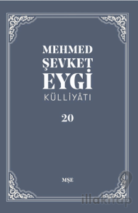 Mehmed Şevket Eygi Külliyatı - 20