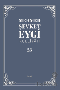 Mehmed Şevket Eygi Külliyatı -23