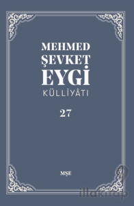 Mehmed Şevket Eygi Külliyatı - 27