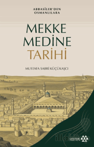 Mekke Medine Tarihi