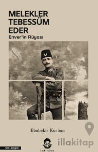 Melekler Tebessüm Eder Enver’in Rüyası