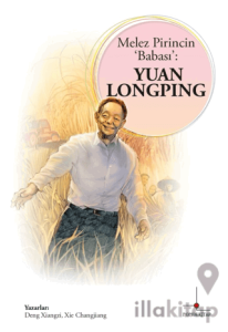 Melez Pirincin Babası: Yuan Longping