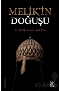 Melik'in Doğuşu