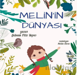 Melin’in Dünyası