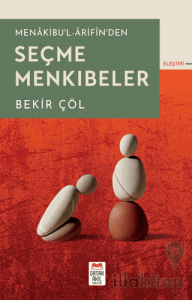Menâkibu'l-Ârifîn'den Seçme Menkıbeler