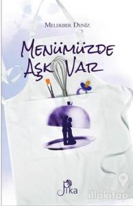 Menümüzde Aşk Var (Ciltli)