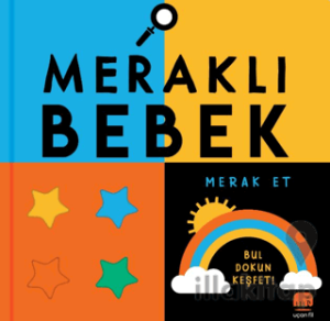 Meraklı Bebek Merak Et
