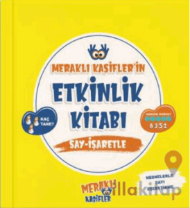 Meraklı Kaşifler’in Etkinlik Kitabı Say - İşaretle