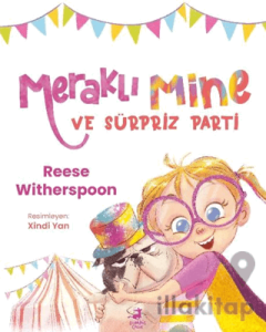 Meraklı Mine ve Sürpriz Parti