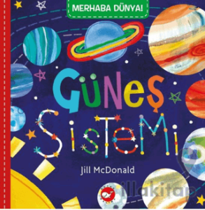 Merhaba Dünya! Güneş Sistemi
