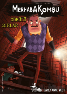 Merhaba Komşu 3 : Gömülü Sırlar