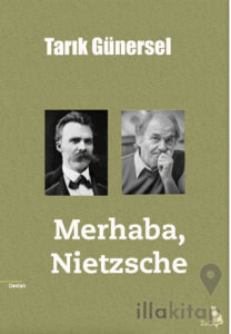 Merhaba, Nietzsche