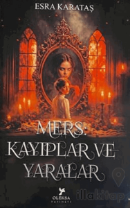 Mers: Kayıplar ve Yaralar