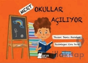 Mert - Okullar Açılıyor