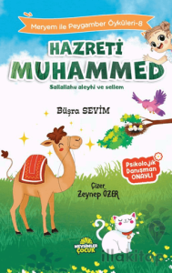 Meryem İle Peygamber Öyküleri-8 Hz.Muhammed(SAV)