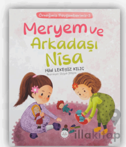 Meryem ve Arkadaşı Nisa