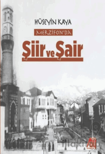 Merzifonda Şiir ve Şair