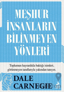 Meşhur İnsanların Bilinmeyen Yönleri