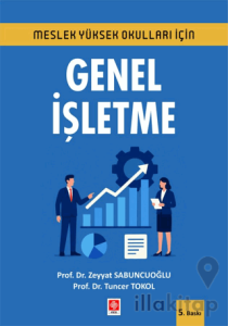 Meslek Yüksekokulları İçin Genel İşletme