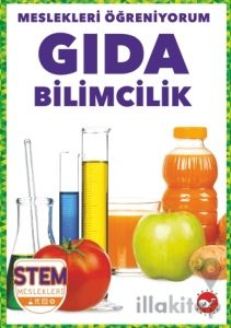 Meslekleri Öğreniyorum - Gıda Bilimcilik Stem Meslekleri