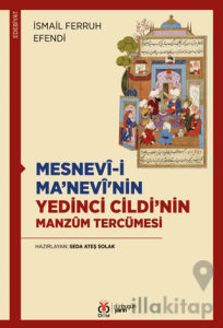 Mesnevi-i Ma’nevi'nin Yedinci Cildi’nin Manzum Tercümesi
