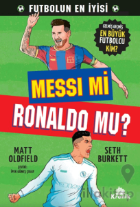 Messi mi, Ronaldo mu?