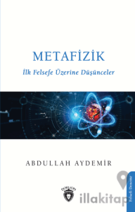 Metafizik-ilk Felsefe Üzerine Düşünceler