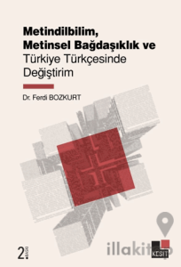 Metindilbilim, Metinsel Bağdaşıklık ve Türkiye Türkçesinde Değiştirim