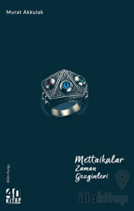 Mettaikalar Zaman Gezginleri