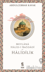 Mevlana Halid-i Bağdadi ve Halidilik