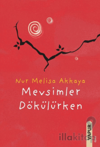 Mevsimler Dökülürken