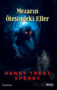 Mezarın Ötesindeki Eller