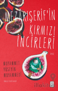 Mezârışerif’in Kırmızı İncirleri