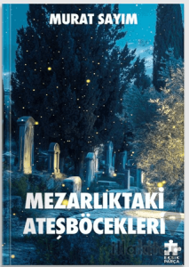 Mezarlıktaki Ateşböcekleri