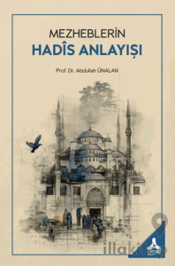 Mezheblerin Hadis Anlayışı