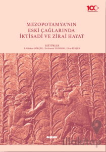 Mezopotamya’nın Eski Çağlarında İktisadi ve Zirai Hayat