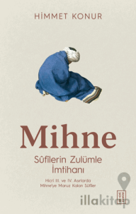 Mihne Sufilerin Zulümle İmtihanı