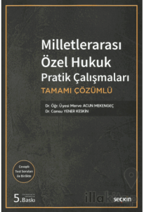 Milletlerarası Özel Hukuk Pratik Çalışmaları