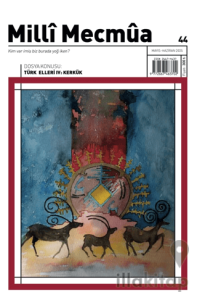 Milli Mecmua Sayı 44 / Mayıs - Haziran 2025