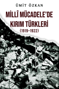 Milli Mücadelede Kırım Türkleri (1919-1922)