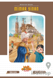 Mimarinin Sultanı Mimar Sinan