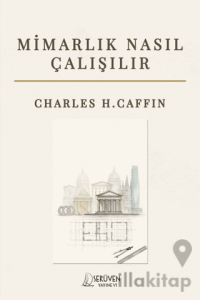 Mimarlık Nasıl Çalışılır