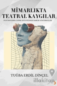 Mimarlıkta Teatral Kaygılar
