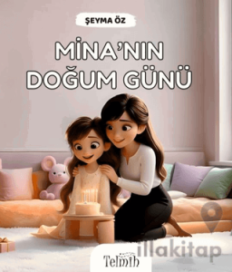 Mina'nın Doğum Günü