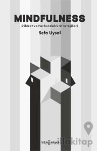 Mindfulness - Dikkat ve Farkındalık Stratejileri
