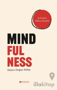 Mindfulness - İş Yerleri Bakış Açısıyla